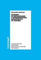 Elementi di metodologie e determinazioni quantitative d'azienda di Alessandro Montrone edito da Franco Angeli