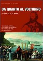 Da Quarto al Volturno di G. Cesare Abba edito da Gherardo Casini Editore