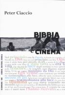 Bibbia e cinema di Peter Ciaccio edito da Claudiana
