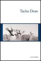 Tacita Dean. Ediz. italiana e inglese edito da Postmedia Books