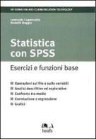 Statistica con SPSS. Esercizi e funzioni base di Leonardo Caporarello, Rodolfo Baggio edito da EGEA Tools