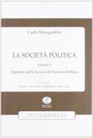 La società politica vol.1 di Carlo Mongardini edito da ECIG