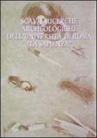 Scavi e ricerche archeologiche dell'Università di Roma «La Sapienza» edito da L'Erma di Bretschneider