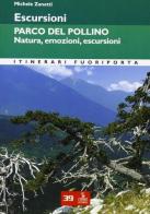 Escursioni. Parco del Pollino. Natura, emozioni, escursioni di Michele Zanetti edito da Cierre Edizioni
