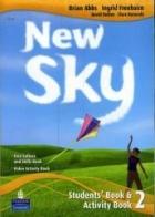 New sky. Student's book-Activity book-Sky reader. Per la Scuola media. Con CD Audio. Con espansione online vol.2 di Brian Abbs, Ingrid Freebairn edito da Pearson Longman