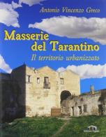 Masserie del tarantino. Il territorio urbanizzato di Antonio V. Greco edito da Edizioni Pugliesi
