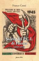 Storia del P.C.I. di Faenza (1945-1955) di Franco Conti edito da Yanez
