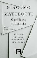 Manifesto socialista di Giacomo Matteotti edito da Fuoriscena