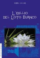 L'idillio del loto bianco di Mabel Collins edito da Anguana Edizioni