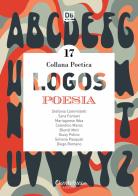 Logos. Collana poetica vol.17 edito da Dantebus