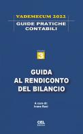 Guida al rendiconto del bilancio. Vademecum 2022 edito da CEL Editrice