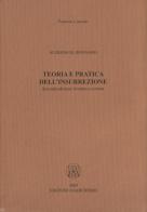 Teoria e pratica dell'insurrezione di Alfredo M. Bonanno edito da Edizioni Anarchismo