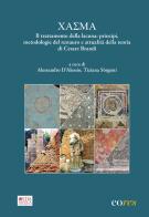 Klasma. Il trattamento della lacuna: principi, metodologie del restauro e attualità della teoria di Cesare Brandi edito da CoRes