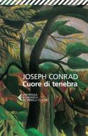 Cuore di Tenebra di Joseph Conrad edito da Feltrinelli