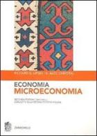 Economia. Microeconomia di Richard G. Lipsey, K. Alec Chrystal edito da Zanichelli