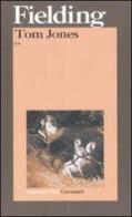 Tom Jones. Storia di un trovatello di Henry Fielding edito da Garzanti