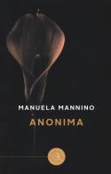 Anonima di Manuela Mannino edito da bookabook
