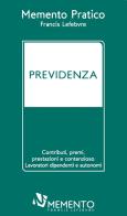 Memento Pratico - Previdenza 2018 edito da Francis Lefebvre