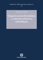Organizzazioni di tendenza e contratto di lavoro subordinato di Vincenzo Cangemi edito da Edizioni Scientifiche Italiane
