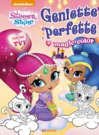 Geniette perfette. Shimmer & Shine. Color edito da Edibimbi