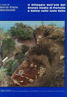 Il villaggio dell'età del bronzo medio di Portella a Salina nelle isole Eolie edito da Ist. Italiano di Preistoria