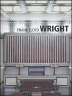Frank Lloyd Wright di Gianluca Gelmini edito da Motta Architettura