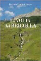 La volta del Bricolla di Patrizia Emilitri edito da Macchione Editore