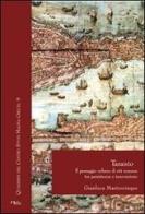 Taranto. Il paesaggio urbano di età romana tra persistenza e innovazione di Gianluca Mastrocinque edito da Naus