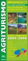 Agriturismo 2005-2006 edito da San Giorgio