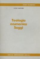 Teologia ecumenica. Saggi di Luigi Sartori edito da Gregoriana Libreria Editrice