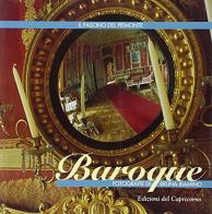 Baroque di Bruna Biamino, Bruno Ventavoli edito da Edizioni del Capricorno