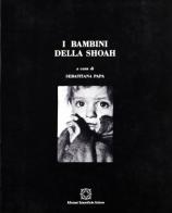 I bambini della Shoah edito da Edizioni Scientifiche Italiane