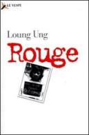 Rouge di Loung Ung edito da Le Vespe