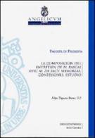 La composición del entretien de M. Pascal avec M. De Sacy. Memorias, confesiones, estudio di Felipe Trigueros Buena edito da Angelicum University Press