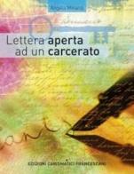 Lettera aperta a un carcerato di Angela Minardi edito da ECF