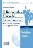 Il responsabile unico del procedimento. Con CD-ROM di Massimiliano Spagnuolo edito da Edizioni Giuridiche Simone