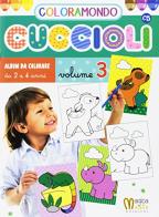 Coloramondo. Cuccioli. Ediz. illustrata vol.3 edito da Magica Mente Edizioni