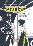 Una crociera tinta di giallo di Eugenia Grimani edito da Eventualmente