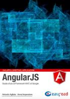 AngularJS. Guida completa di Antonio Agliata, Anna Imperatore edito da Easyread