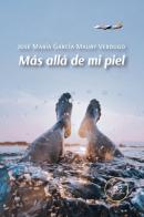 Más allá de mi piel di José María García Maury Verdugo edito da Europa Edizioni