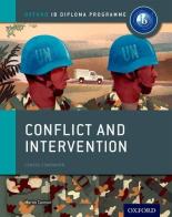 Ib course book: history. Conflict & intervention. Per le Scuole superiori. Con espansione online edito da Oxford University Press