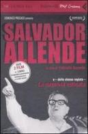 Salvator Allende-La memoria ostinata. DVD. Con libro di Patricio Guzmán edito da Feltrinelli