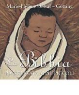 La Bibbia raccontata ai più piccoli di Marie-Hélène Delval edito da San Paolo Edizioni