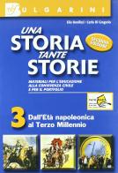 Una storia, tante storie. Per la Scuola media vol.3 di Elio Bonifazi, C. Di Gregorio edito da Bulgarini