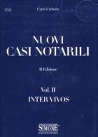 Nuovi casi notarili vol.2 di Carlo Carbone edito da Edizioni Giuridiche Simone