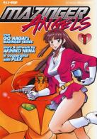 Mazinger Angels vol.1 di Go Nagai, Akihiko Niina edito da Edizioni BD