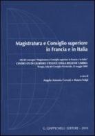 Magistratura e Consiglio Superiore in Francia e in Italia. Atti del Convegno (Perugia, 22 maggio 2009) edito da Giappichelli