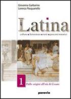 Latina. Per i Licei e gli Ist. magistrali. Con espansione online vol.3 di Giovanna Garbarino, Lorenza Pasquariello edito da Paravia