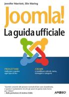 Joomla! La guida ufficiale di Jennifer Marriott, Elin Waring edito da Apogeo