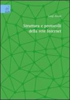 Struttura e protocolli della rete Internet di Luigi Atzori edito da Aracne